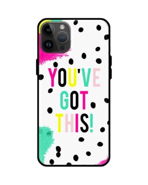 Premium You've Got This Quote Glass Cover