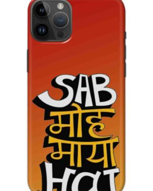3D Sab Moh Maya Hai Phone Cover