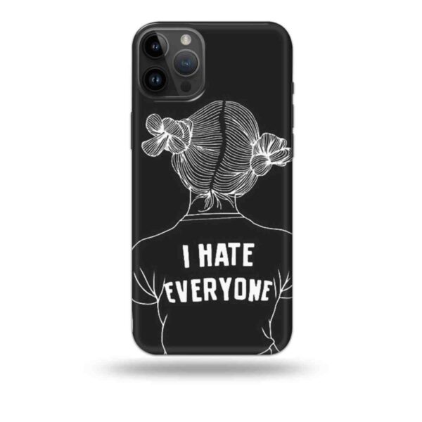 3D I Hate Everyone Phone Cover